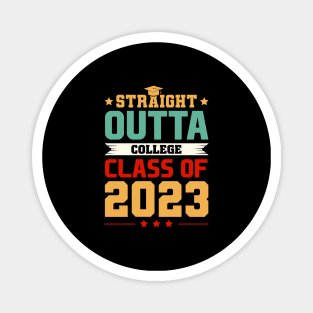 Straight Outta College Class Of 2023 Magnet